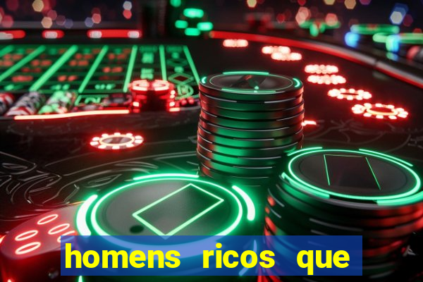 homens ricos que querem bancar whatsapp 2024